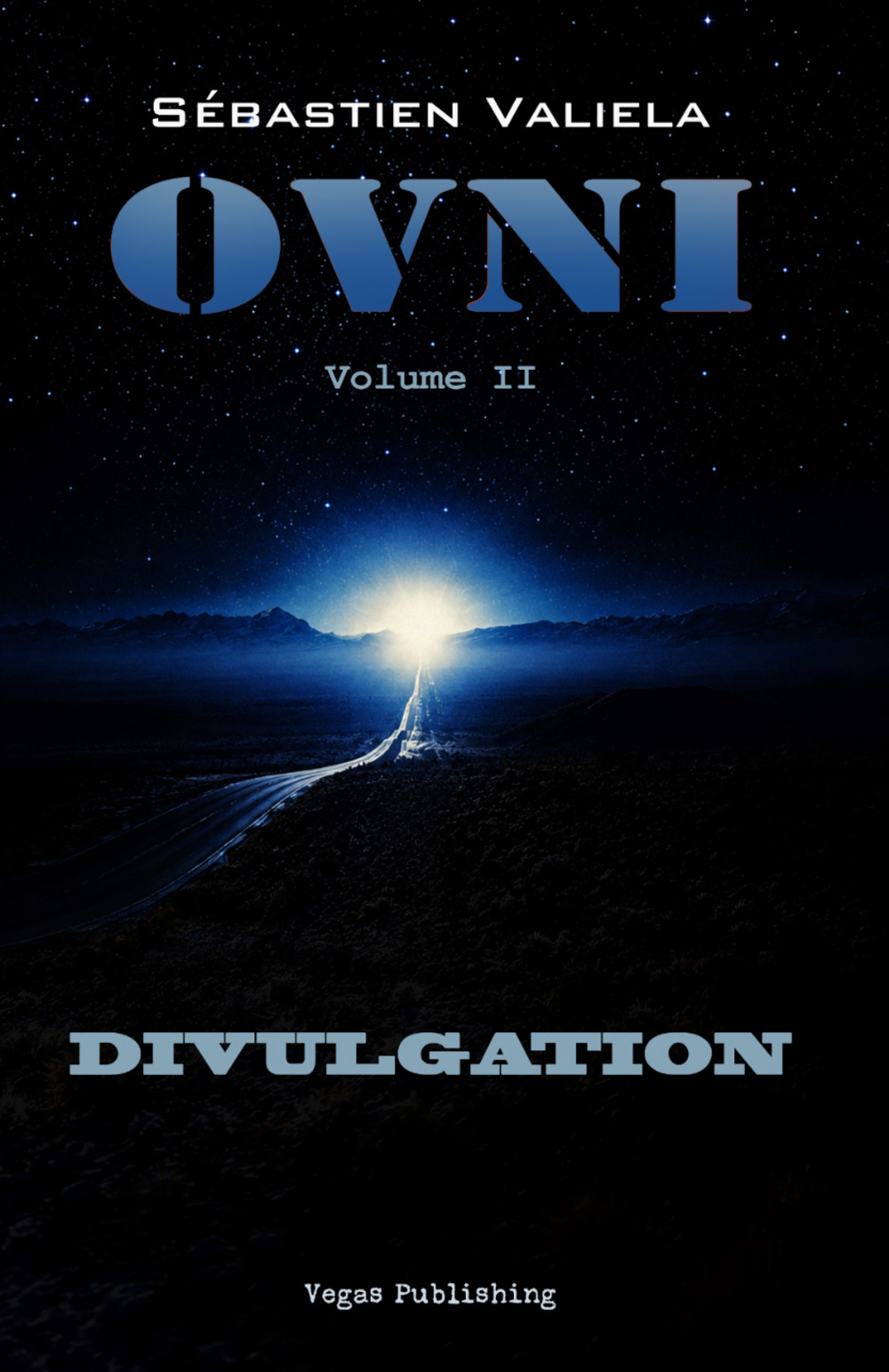 Couverture du livre OVNI — Volume II, Divulgation